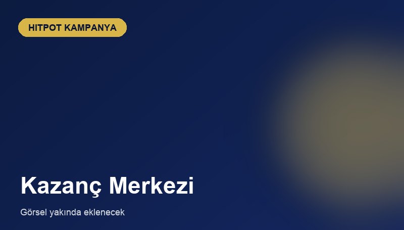 Kazanç Merkezi